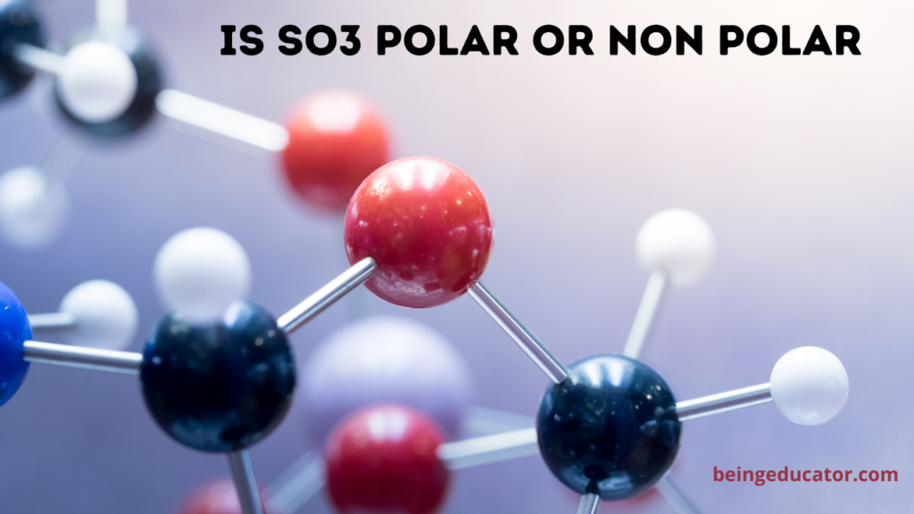 Is SO3 Polar or NonPolar