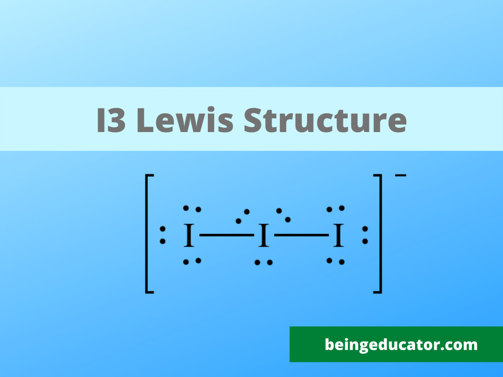 i3 lewis structure